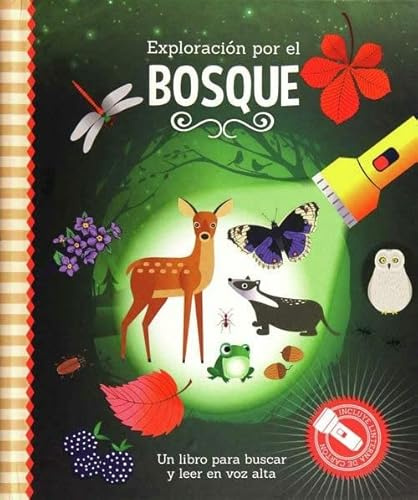 Exploración por el bosque (Libro con linterna)