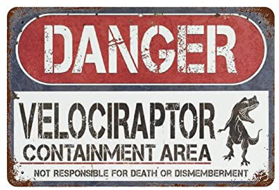 Vintage Blechschild Danger Velociraptor Containment Dinosaurier Home Bar Poster Wanddekoration Retro Metallschild 20,3 x 30,5 cm