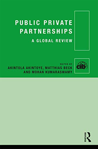 Public Private Partnerships: A Global Review (Cib)
