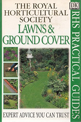 Lawns & Ground Cover (RHS Practical Guides)