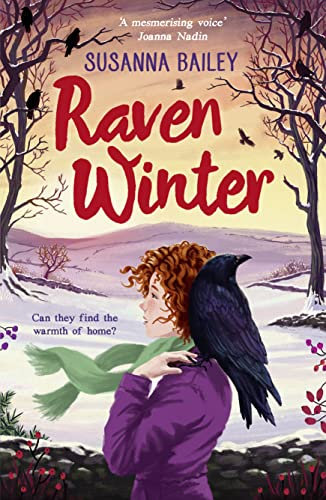 Raven Winter: A spellbinding new animal classic for 2021 by the author of Snow Foal. Perfect for 9+ fans of Jacqueline Wilson and Gill Lewis