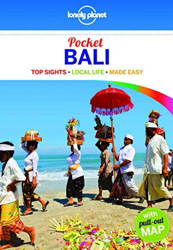 Lonely Planet Pocket Bali: Top Experiences, Local Life, Made Easy (Pocket Guides)