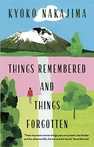 Things Remembered and Things Forgotten: Kyoko Nakajima