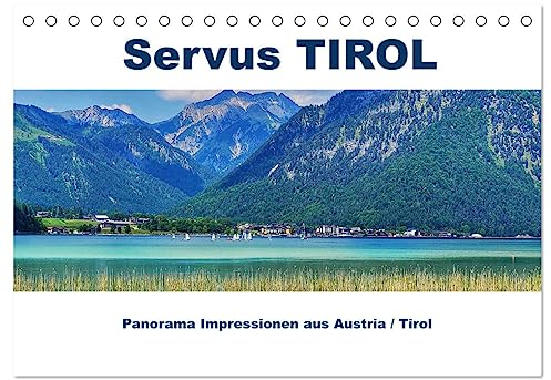 Servus TIROL Panorama Impressionen aus Austria/Tirol (Tischkalender 2025 DIN A5 quer), CALVENDO Monatskalender