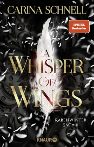 A Whisper of Wings: Roman | Band 2 der düster-prickelnden New Adult Fantasy-Romance um die Hexe und die Wilde Jagd (Rabenwinter Saga, Band 2)