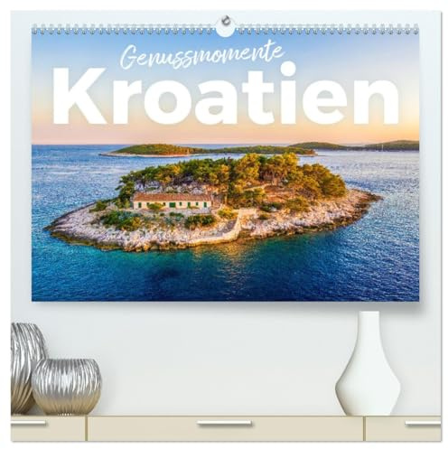 Genussmomente Kroatien (hochwertiger Premium Wandkalender 2026 DIN A2 quer), Kunstdruck in Hochglanz: Erleben Sie die Schönheit Kroatiens, jeder Monat zeigt ein neues Highlight. (CALVENDO Orte)