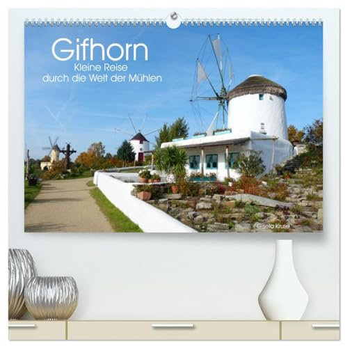 Gifhorn - Kleine Reise durch die Welt der Mühlen (hochwertiger Premium Wandkalender 2026 DIN A2 quer), Kunstdruck in Hochglanz: Das niedersächsische Mühlenmuseum weckt Urlaubsgefühle (CALVENDO Orte)