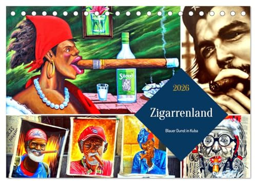 Zigarrenland - Blauer Dunst in Kuba (Tischkalender 2026 DIN A5 quer), CALVENDO Monatskalender: Zigarrenraucher im Alltag und in der Kunst Kubas (CALVENDO Lifestyle)