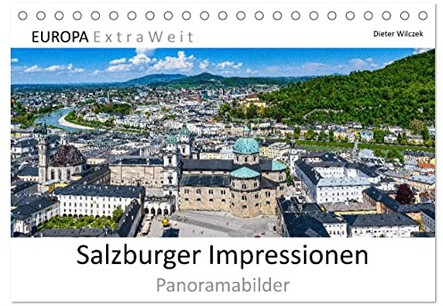 Salzburger Impressionen - Panoramabilder (Tischkalender 2026 DIN A5 quer), CALVENDO Monatskalender: Das lebendige Flair und der besondere Charme der ... historische Zentrum kennen. (CALVENDO Orte)