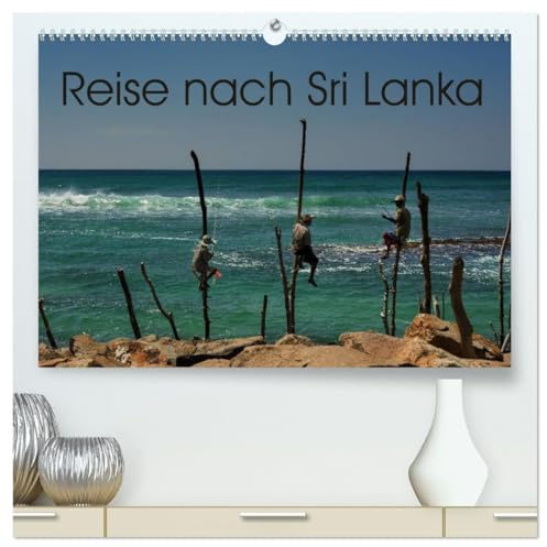 Reise nach Sri Lanka (hochwertiger Premium Wandkalender 2026 DIN A2 quer), Kunstdruck in Hochglanz: Traumhafte Insel im Indischen Ozean (CALVENDO Orte)