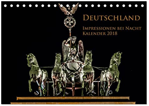 Deutschland Impressionen bei Nacht (Tischkalender 2026 DIN A5 quer), CALVENDO Monatskalender: Bekannte Wahrzeichen von Deutschland bei Nacht (CALVENDO Orte)