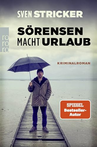 Sörensen macht Urlaub (Sörensen ermittelt, Band 5)