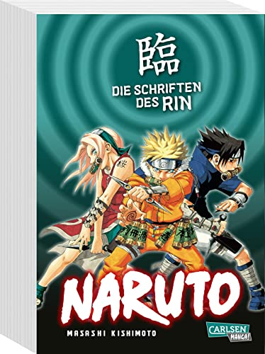 Naruto – Die Schriften des Rin (Neuedition): Das ultimative Character Book zum Manga-Welthit Naruto! | Das ultimative Character Book zum Manga-Welthit Naruto!