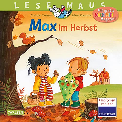 LESEMAUS 96: Max im Herbst: Bilderbuch ab 3 Jahre | mit vielen Sachinfos rund um die Jahreszeit Herbst (96)