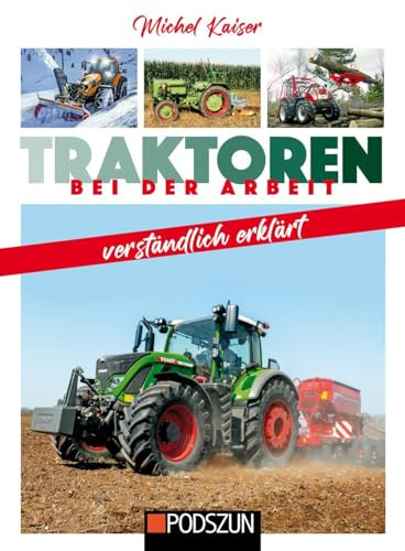 Traktoren bei der Arbeit verständlich erklärt