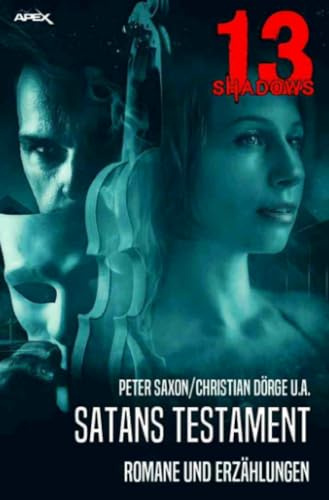 13 SHADOWS: SATANS TESTAMENT: Pulp-Horror aus dem Apex-Verlag!