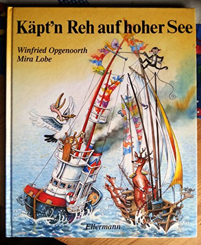 Käpt'n Reh auf hoher See: Bilderbuch