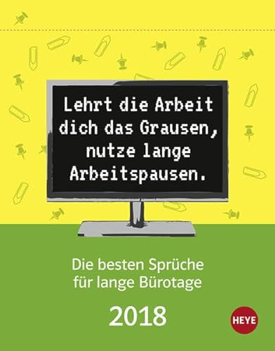 Die besten Sprüche für Bürotage Tagesabreißkalender - Kalender 2018