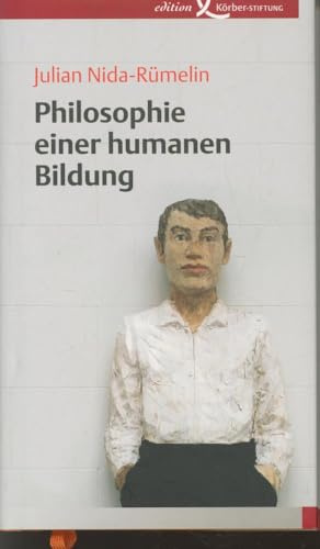 Philosophie einer humanen Bildung