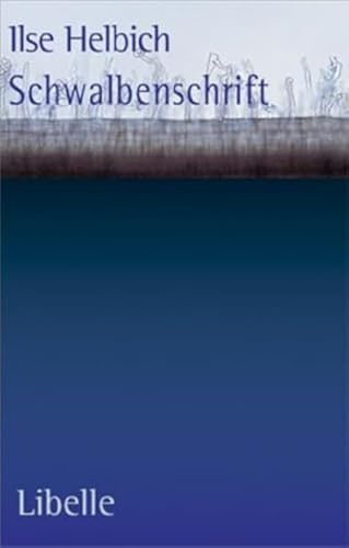 Schwalbenschrift: Ein Leben von Wien aus