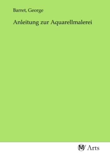 Anleitung zur Aquarellmalerei
