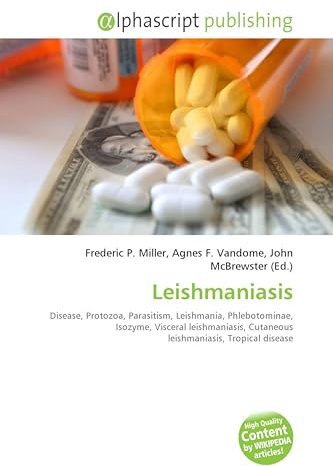 Leishmaniasis: Disease, Protozoa, Parasitism, Leishmania, Phlebotominae, Isozyme, Visceral leishmaniasis, Cutaneous leishmaniasis, Tropical disease