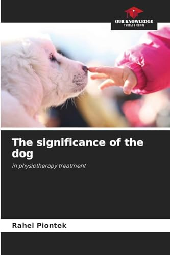 The significance of the dog: in physiotherapy treatment