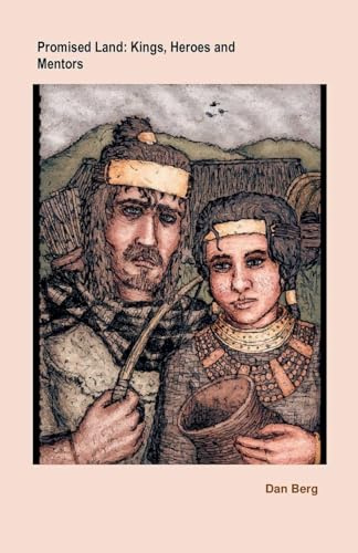 Promised Land: Kings, Heroes and Mentors