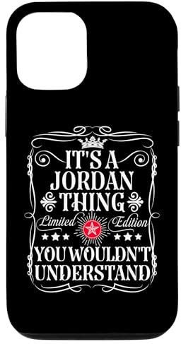Hülle für iPhone 12/12 Pro Jordan Name It's A Jordan Thing You Wouldn't Understand