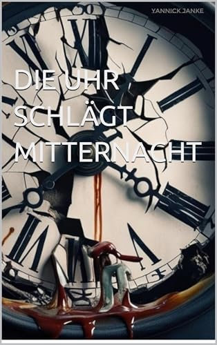 Die Uhr schlägt Mitternacht (Horror 1)