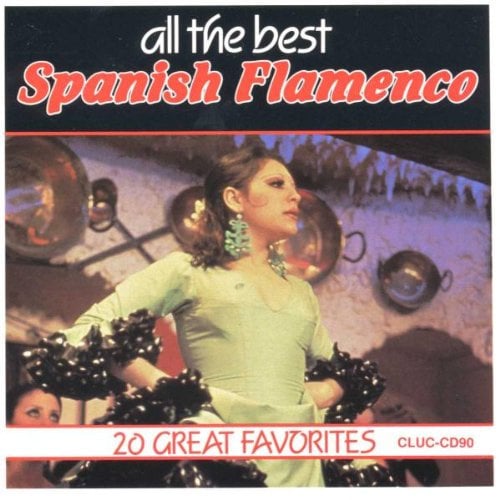 The Best Spanish Flamenco-----