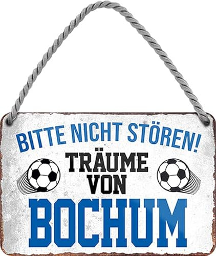 WOGEKA ART Retro Blechschild - Ich Träume von Bochum - Fußball - witziger Spruch als Geschenk-Idee Geburtstag Weihnachten Deko 18x12 cm Vintage-Design Hänge-Schild Metall HS870