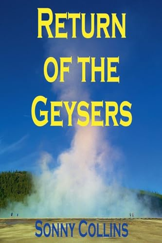 Return of the Geysers