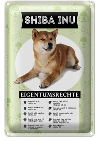 Shiba Inu Blechschild | Lustige Eigentumsrechte | Dekoration für Hundeliebhaber | 30 cm x 40 cm