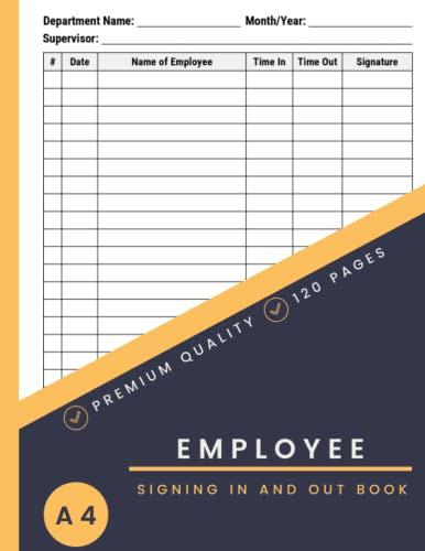 Employee Signing In And Out Book: Employee Sign in Book for Business, Workplace, Office, Security to Record up to 3000 Forms | A4 Large Staff Sign in and Out Log Book.