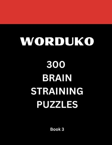Worduko 300 Brain Straing Puzzles: Book 3