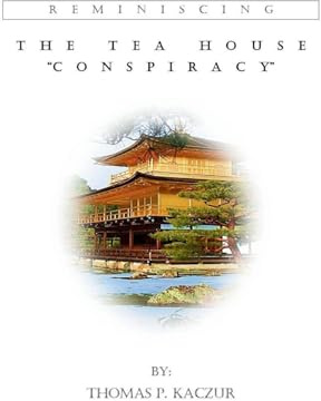 The Tea House Conspiracy
