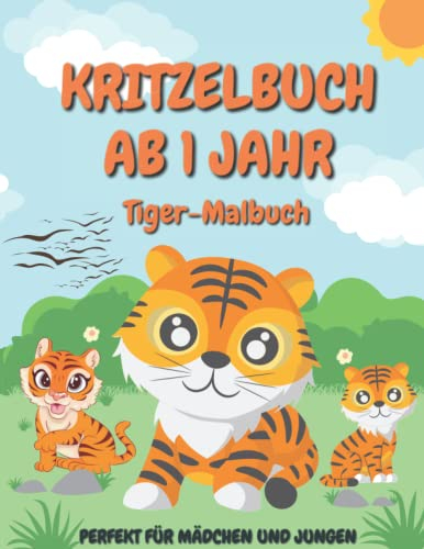 Kritzelbuch ab 1 Jahr: Großes lebendiges Tiger-Zeichnungen-Malbuch – Verdickungs-Malbuch – perfektes Geschenk für Mädchen und Jungen