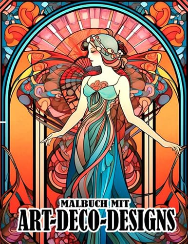 Malbuch mit Art-Deco-Designs: Verzaubernde Muster Ausmalbilder mit wunderschönen Illustrationen für Jugendliche & Erwachsene zur Stressreduzierung & Entspannung