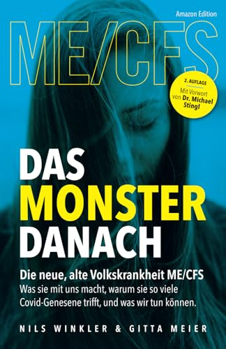 Das Monster danach: Die neue, alte Volkskrankheit ME/CFS