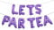 Let's Par Tea Balloons Banner Tea Theme Birthday Party Decorations Teapot Teacups High Tea Party Baby Shower Supplies Multicolor (Lets PAR Tea Purple)