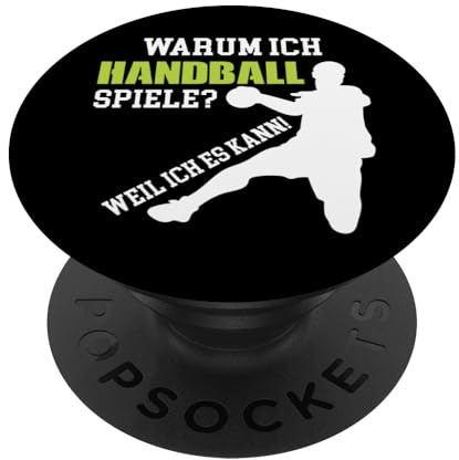 PopSockets Handball spielen Handballer Handballspielen Spruch Geschenk PopSockets PopGrip: Ausziehbarer Sockel und Griff für Handys/Tablets mit Tauschbarem Top