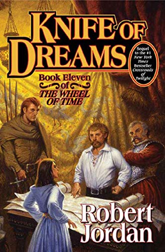 Knife of Dreams: Book Eleven of 'The Wheel of Time': 11