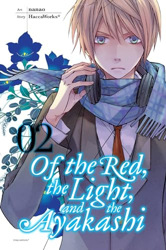 Of the Red, the Light, and the Ayakashi, Vol. 2 (Volume 2)