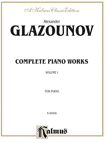 Complete Piano Works (Kalmus Edition)
