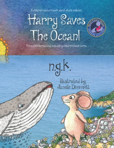 Harry Saves The Ocean: Teaching children about sea pollution and recycling. (Harry The Happy Mouse)