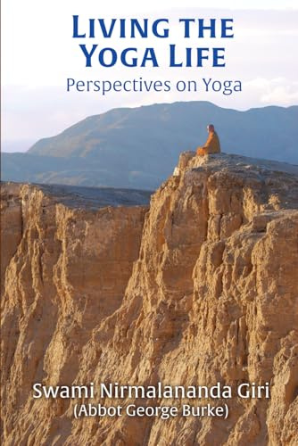 Living the Yoga Life: Perspectives on Yoga