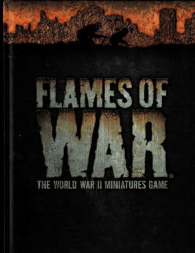Flames Of War Rulebook: The WW2 Miniatures Game