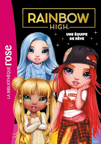 Rainbow High 12 - Une équipe de rêve