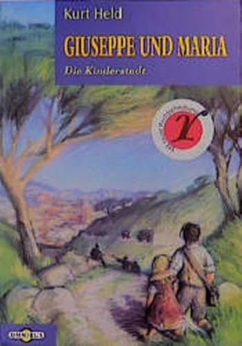 Guiseppe und Maria / Die Kinderstadt
